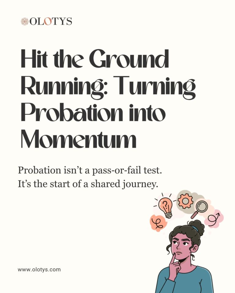 Hit the Ground Running: Turning Probation into Momentum.